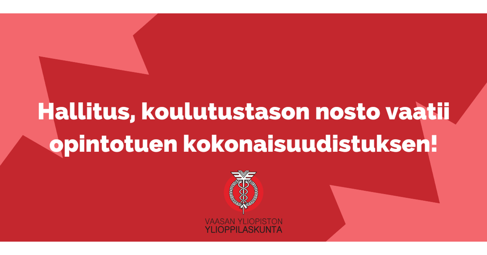 Red background with the text: VYY to Government: Increasing the level of education requires a comprehensive overhaul of student financial aid! Underneath the text is VYY's logo.